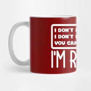 I'm Retired Mug